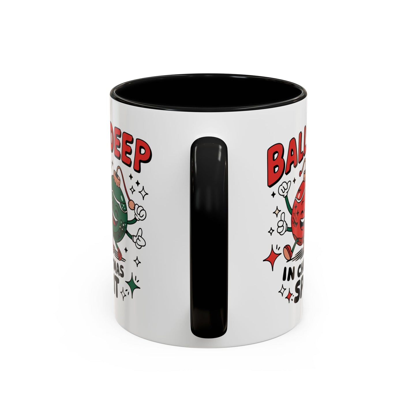 Adult Mug - Balls Deep in Christmas Spirit