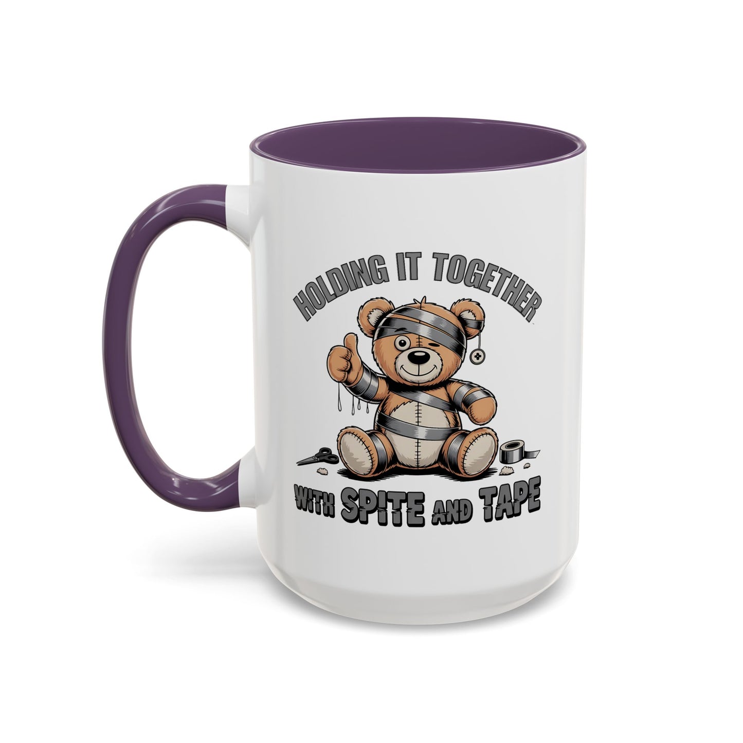 Humor Mug - Holding It Together With Spite & Tape