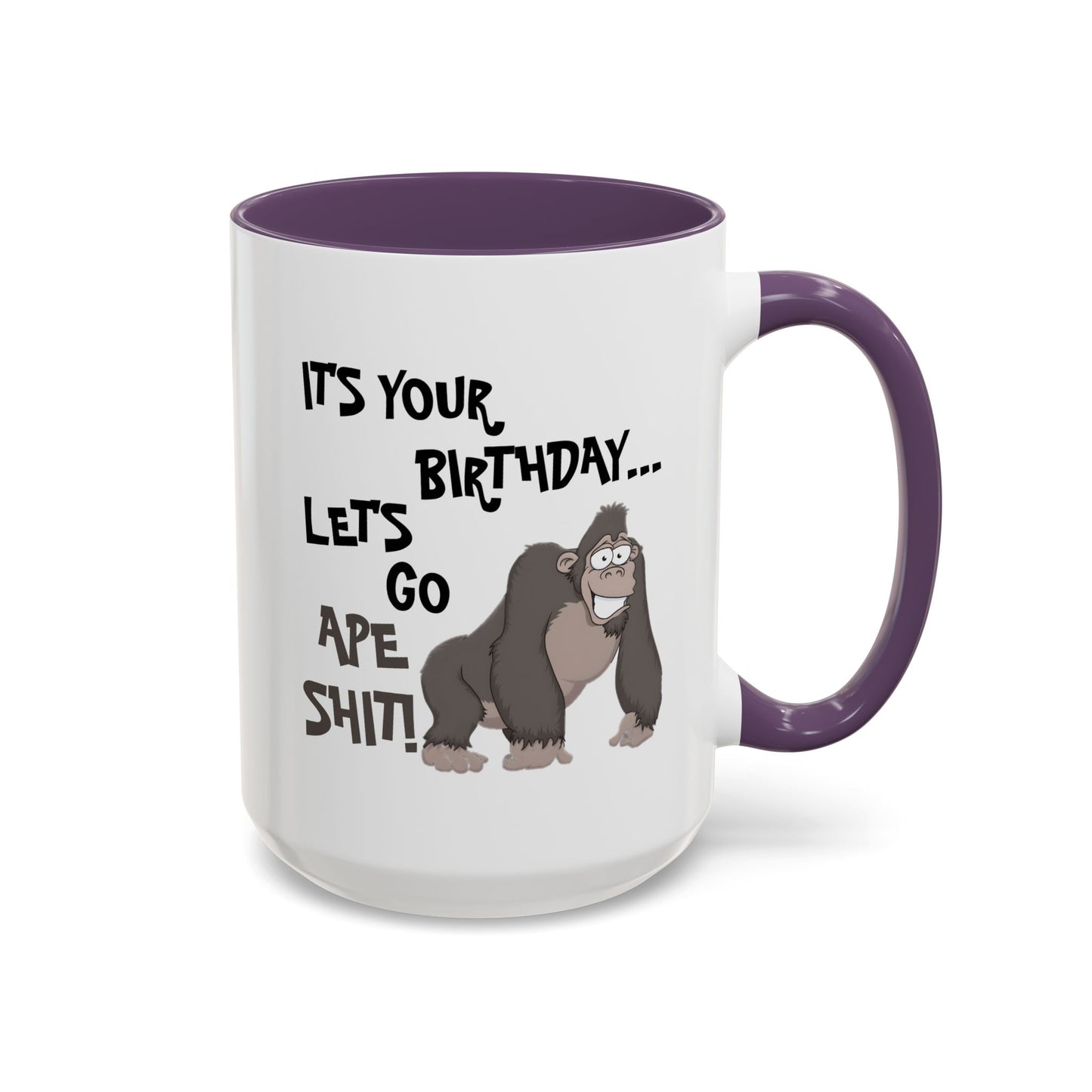 Birthday Mug - Let's Go Ape Shit