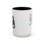 Humor Mug - Proud Supporter
