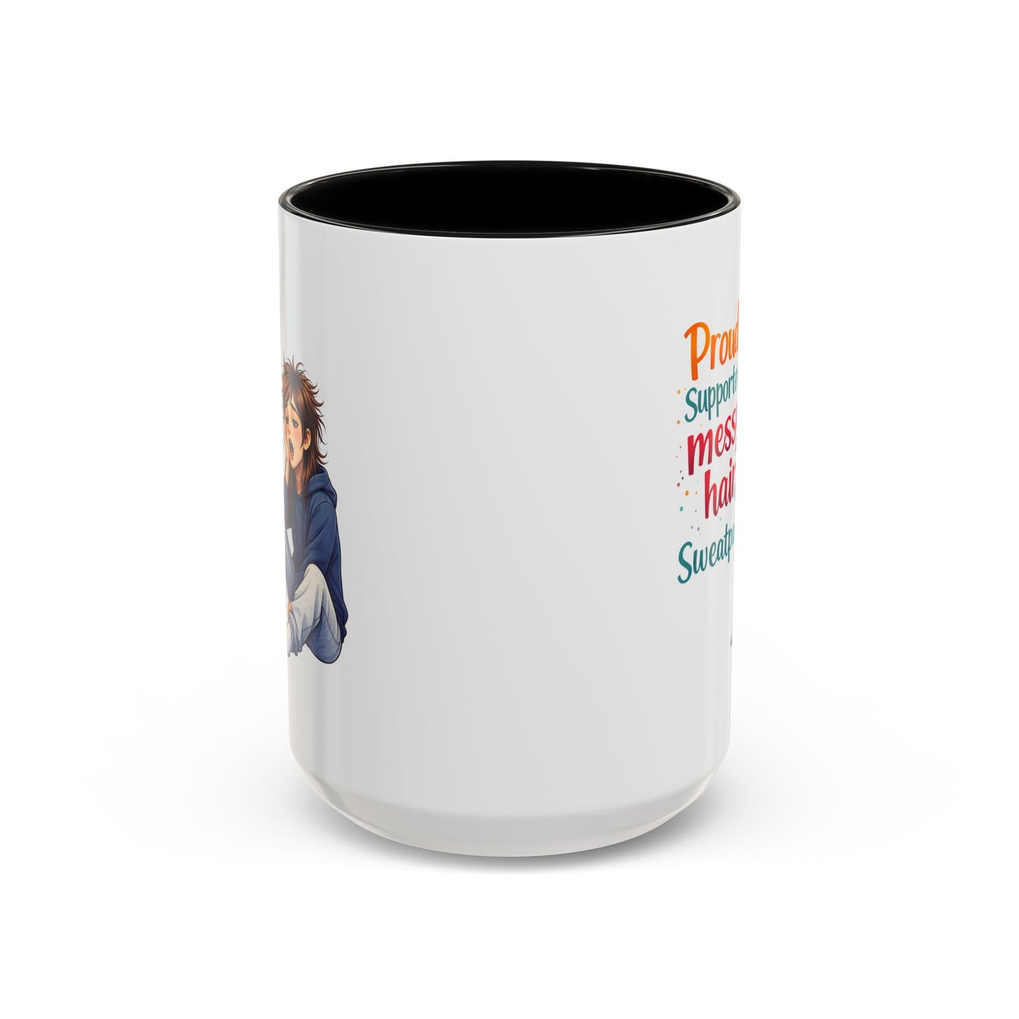 Humor Mug - Proud Supporter