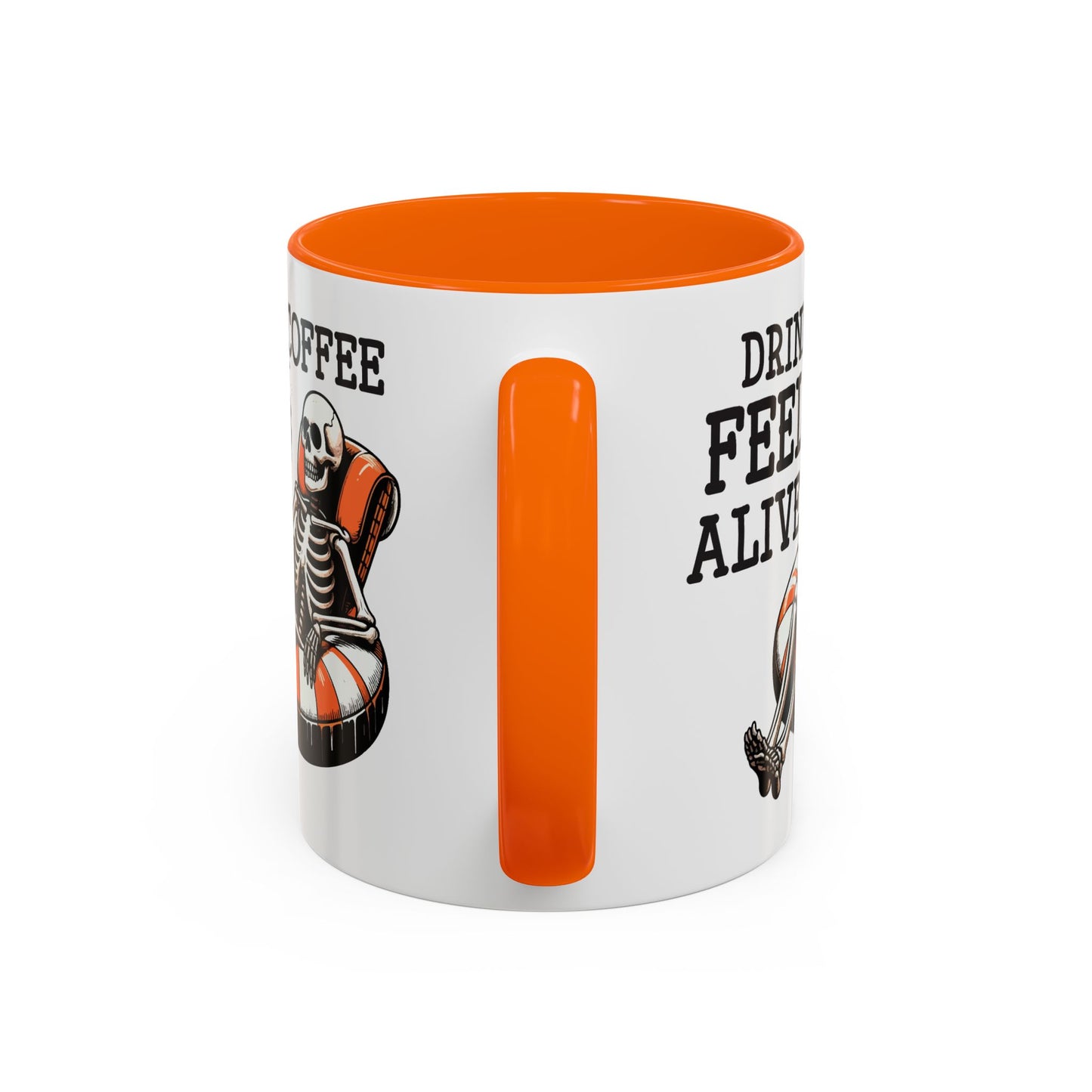 Humor Mug - Drink Coffee Feel Alive