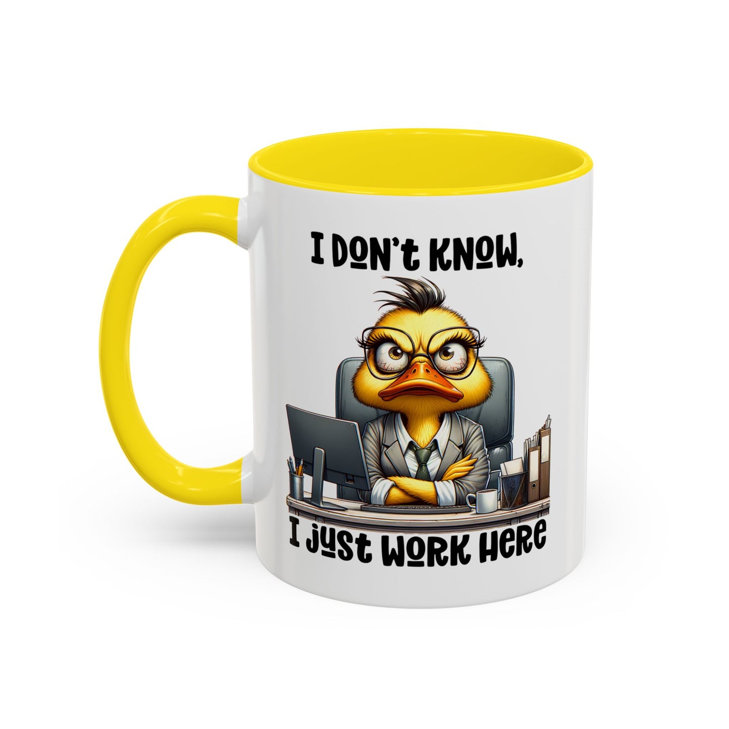 Humor Mug - I Don't Know I Just work Here