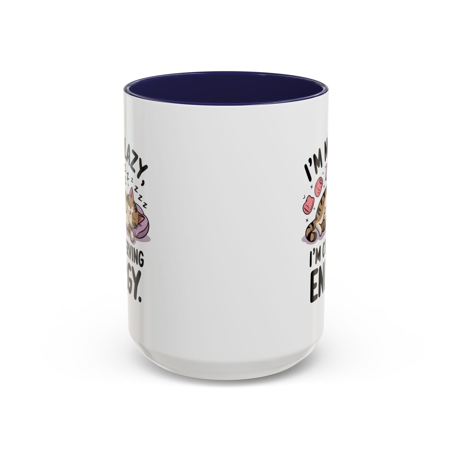 Animal Mug - I'm Not Lazy I'm Conserving Energy