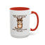 Humor Mug - Your Stupidity is Showing Again