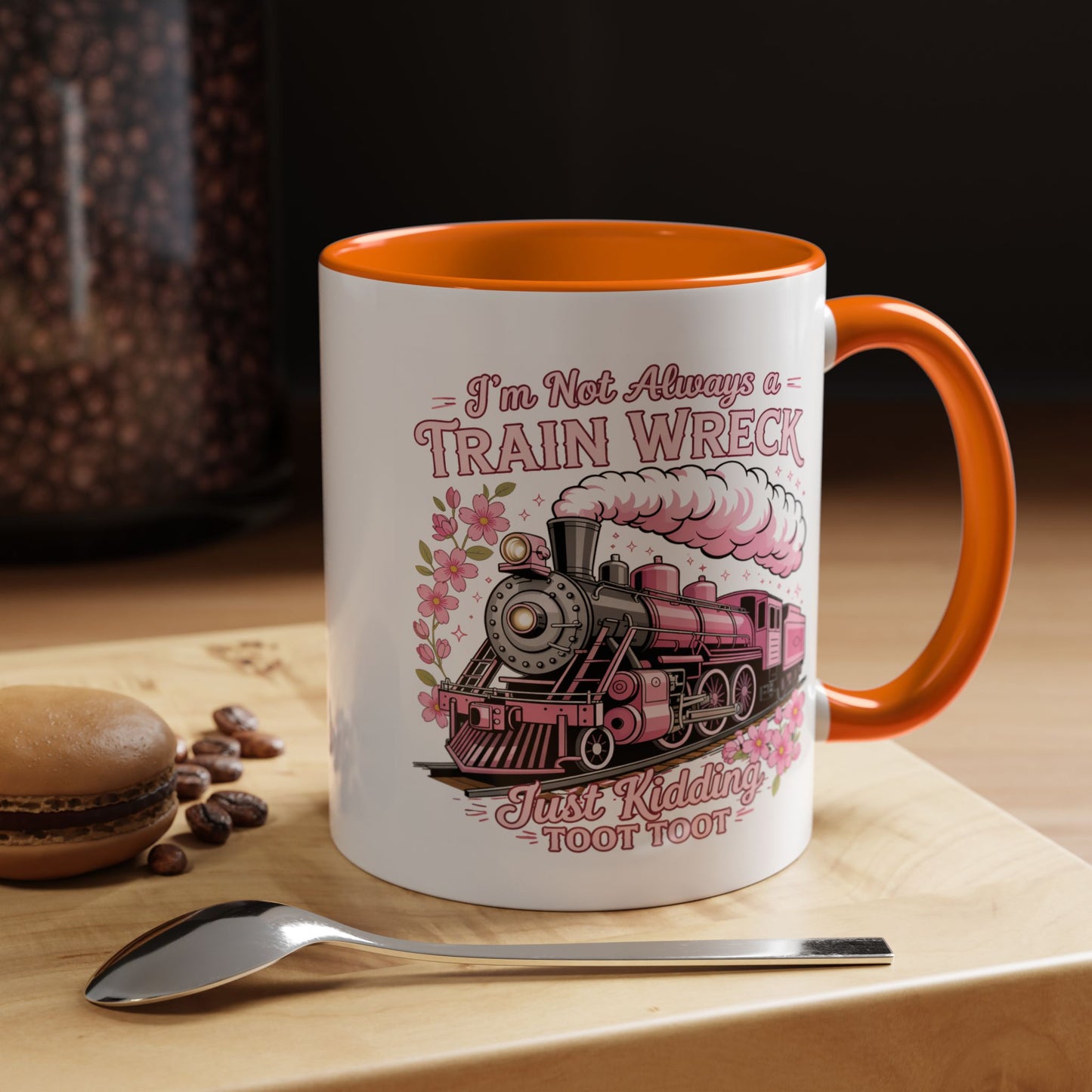 Humor Mug - I'm Not Always
