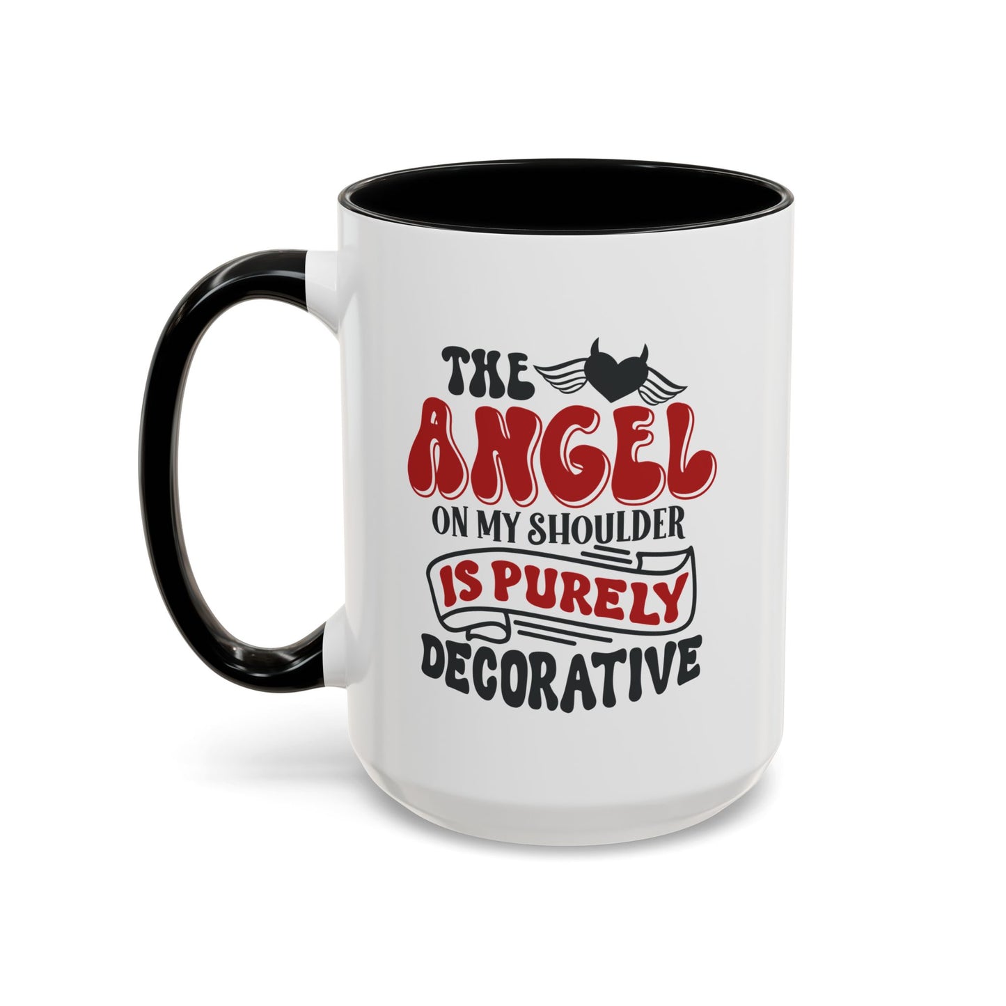 Humor Mug - The Angel on my Shoulder