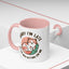 Humor Mug - Sorry I'm Late My Cat Was Sitting on Me