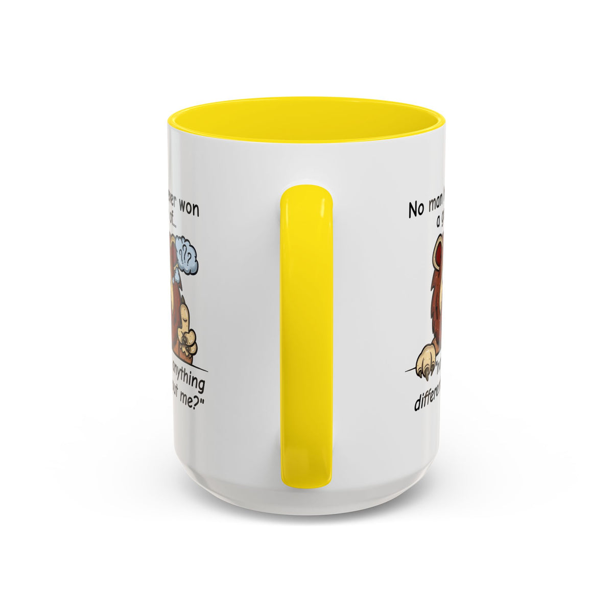 Humor Mug - No Man Has Ever Won a Game