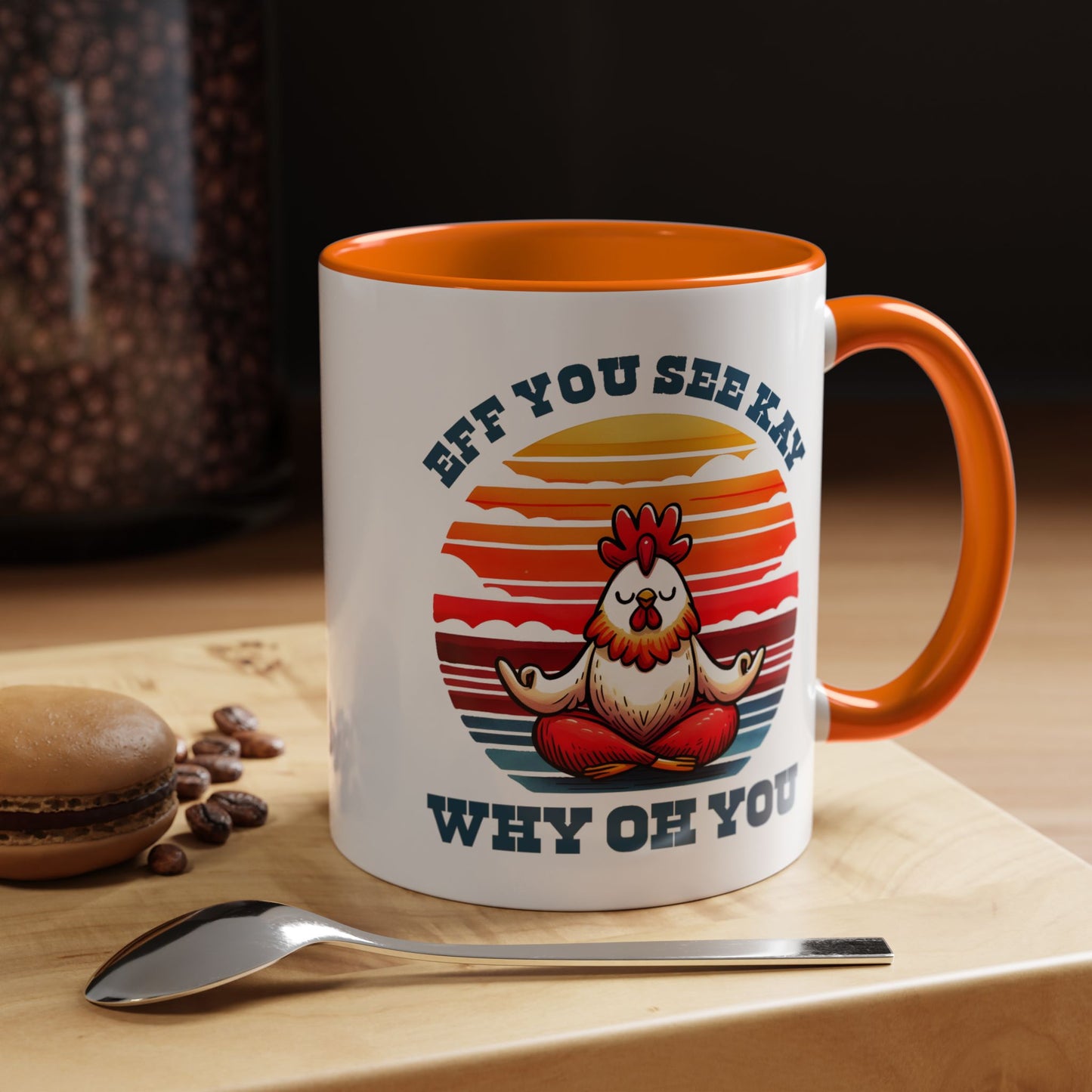 Adult Mug - Eff You See Kay Why Oh You Chicken