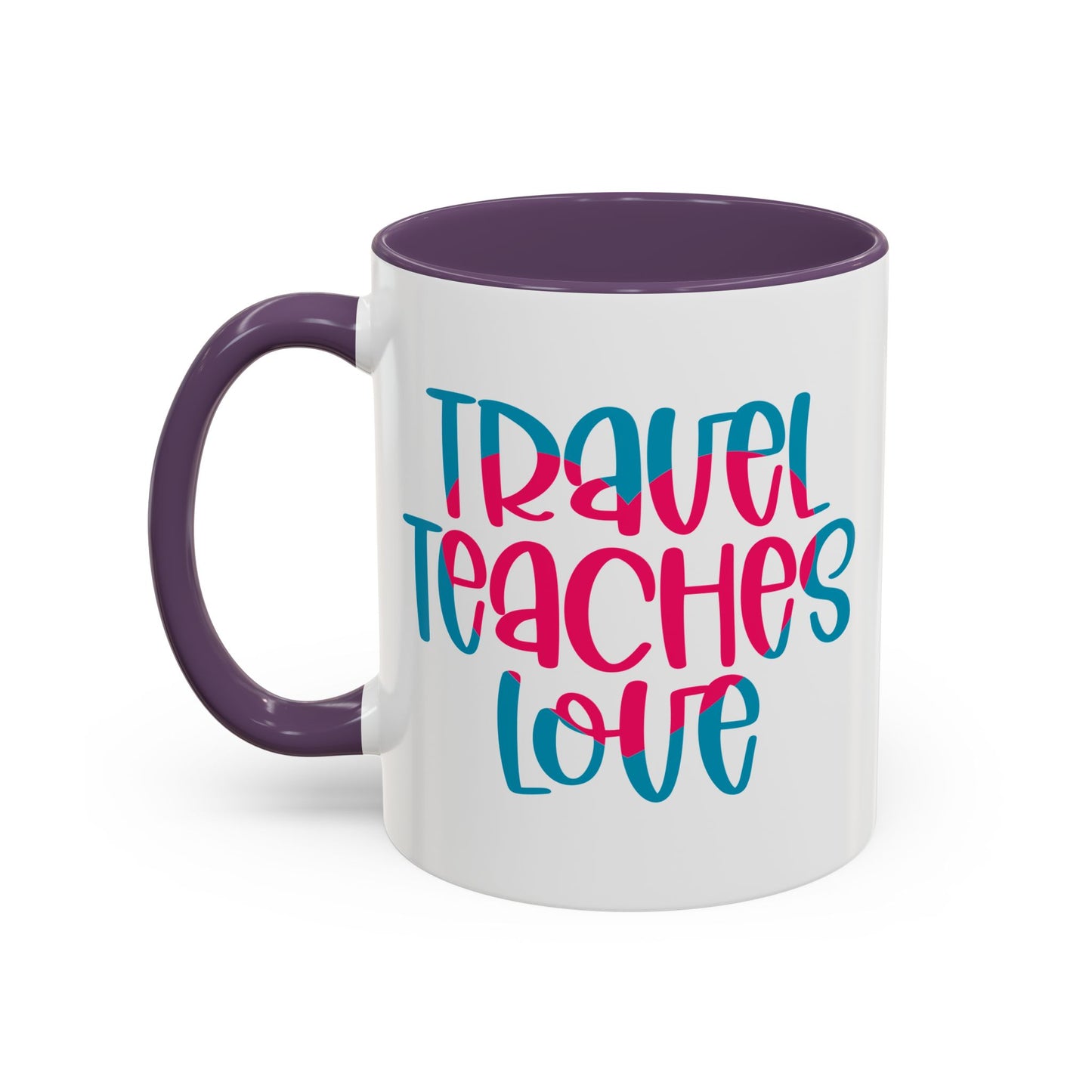 Adventure Mug - Travel Teaches Love