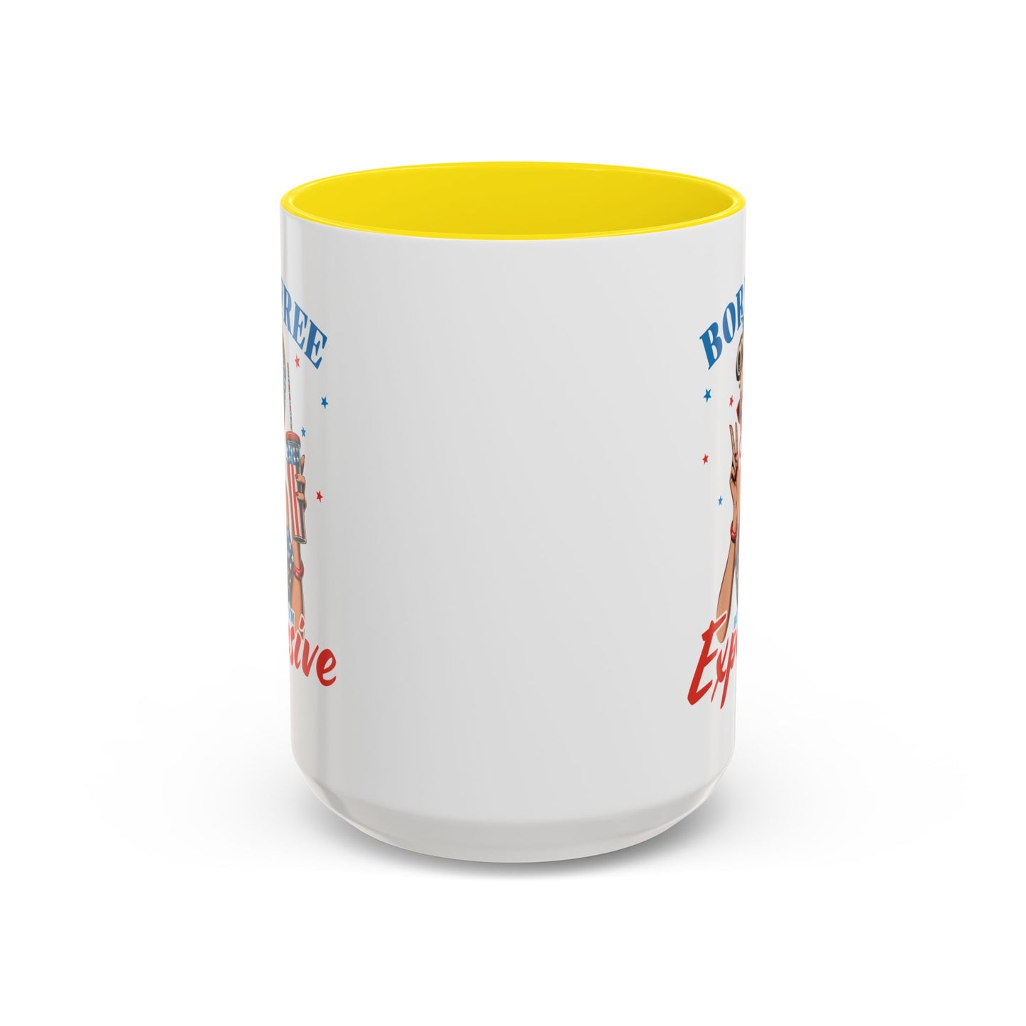 4th of July Mug - Born Free But Now I'm Expensive