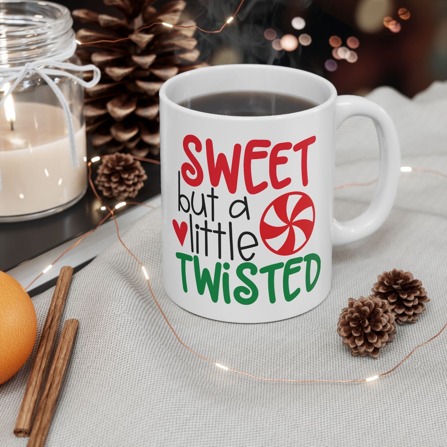 Humor Mug - Sweet But a Little Twisted