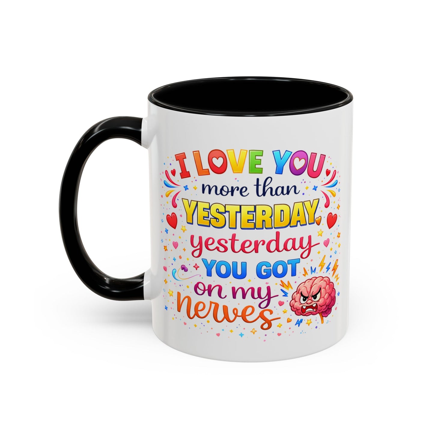 Anniversary Mug - I Love You More Than Yesterday
