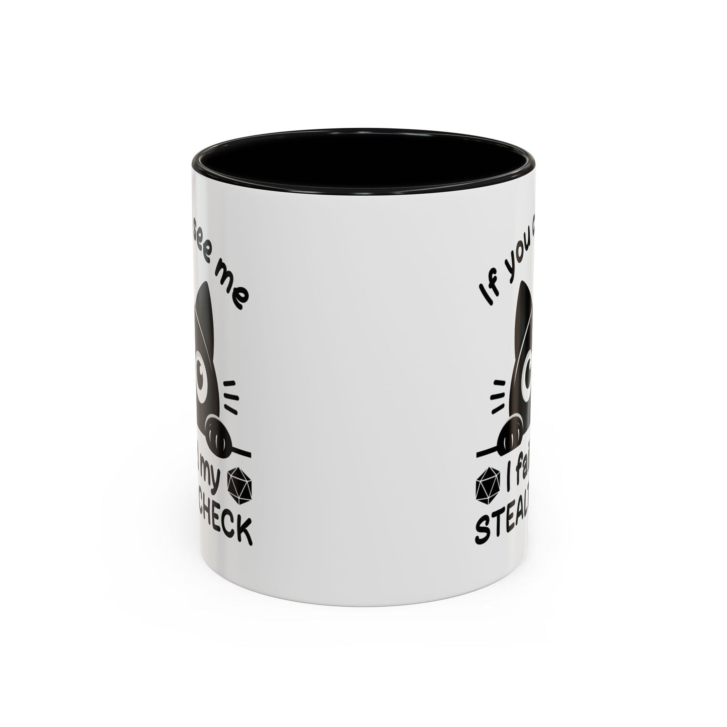 Humor Mug - If You Can See Me
