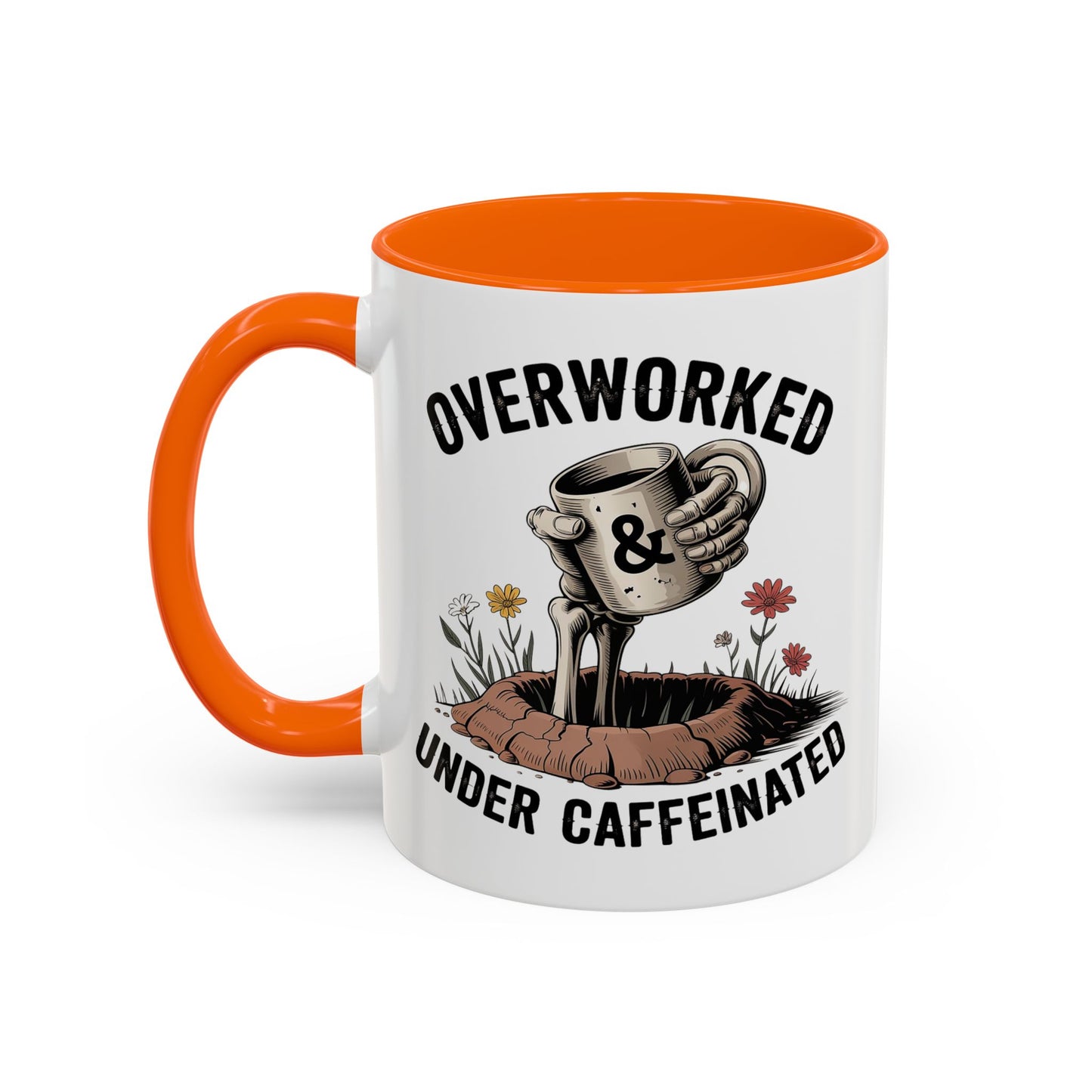 Humor Mug - Overworked and Under Caffeinated