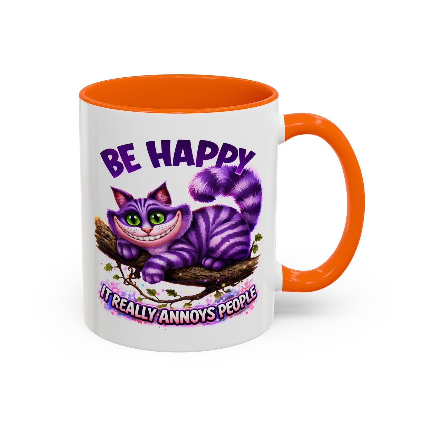 Humor Mug - Be Happy