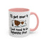 Humor Mug - I'll Get Over It Dog