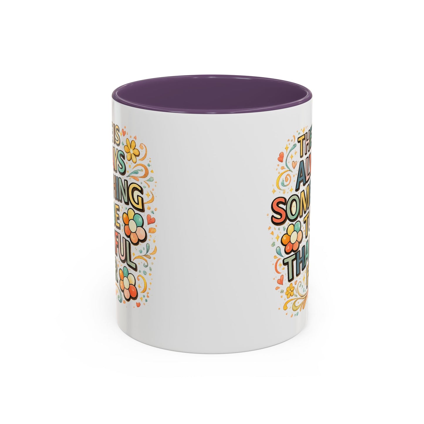 Wellness Mug - There is Always