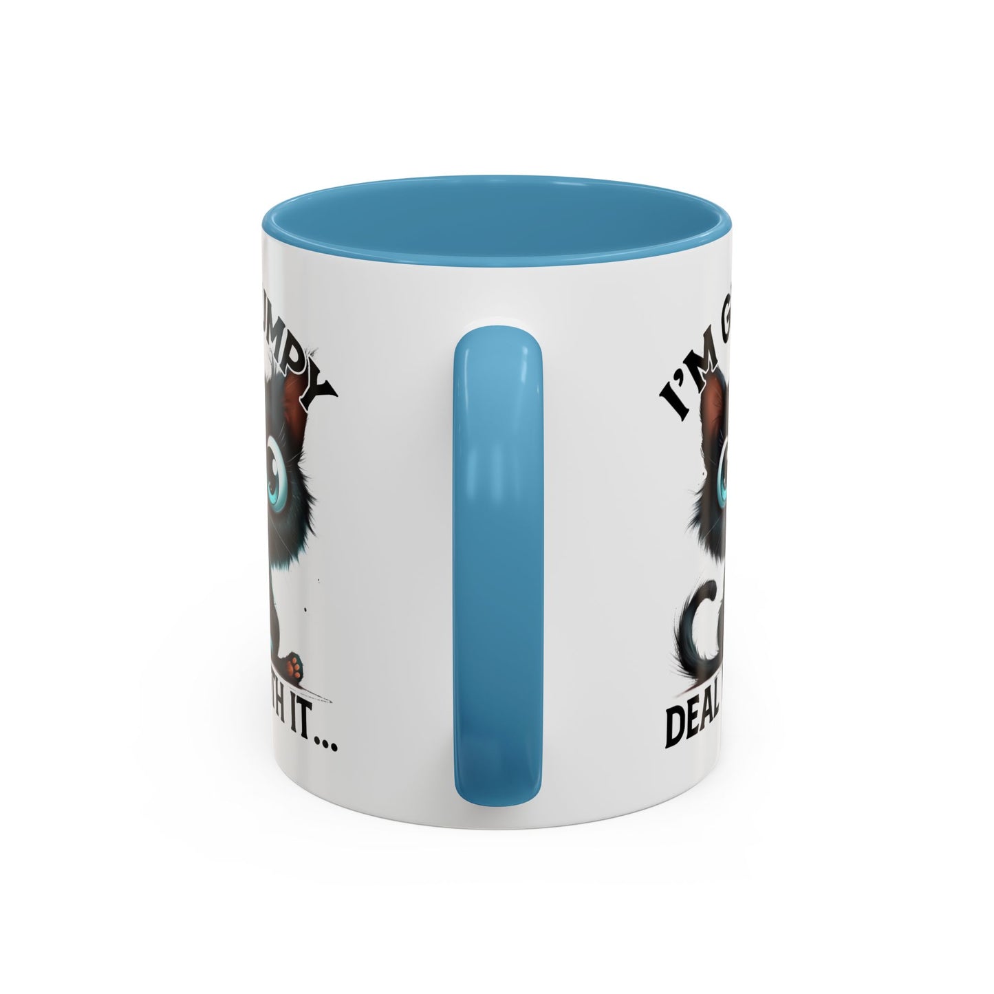 Humor Mug - I'm Grumpy Deal With It
