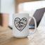 Motivation Mug - You Are Heart