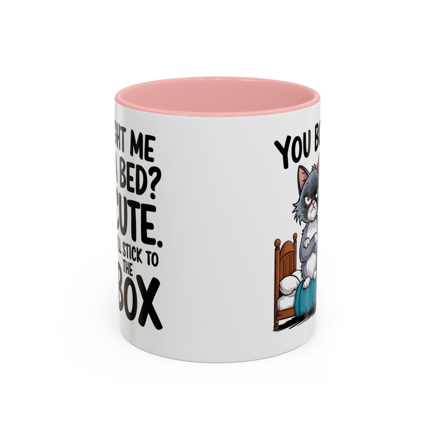 Animal Mug - You Bought Me a Bed?