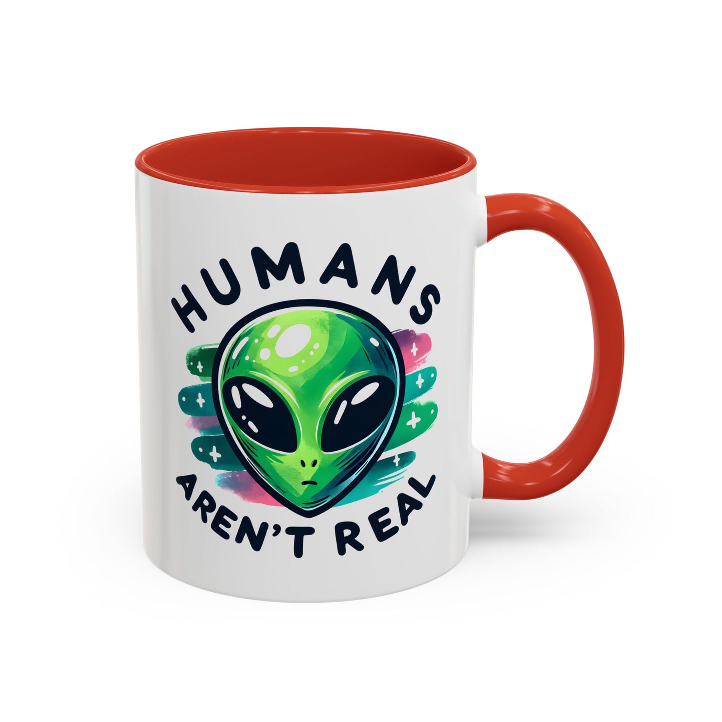 Alien Mug - Humans Aren't Real