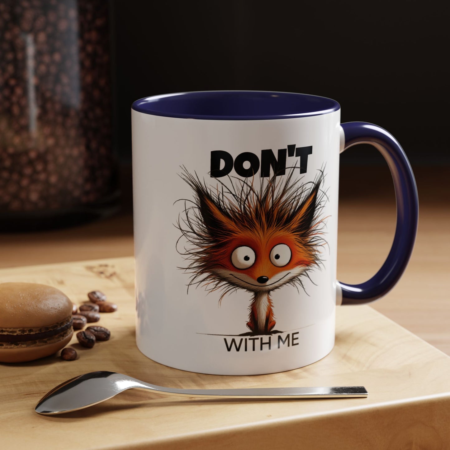 Humor Mug - Don't Fox With Me