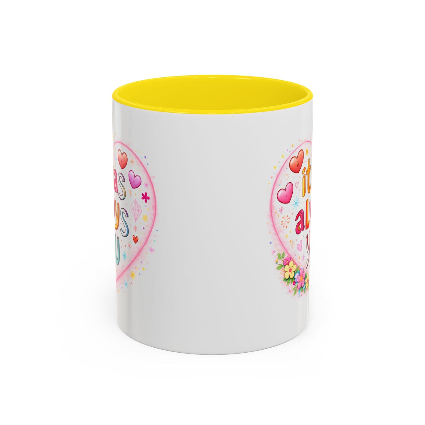 Anniversary Mug - It Was Always You