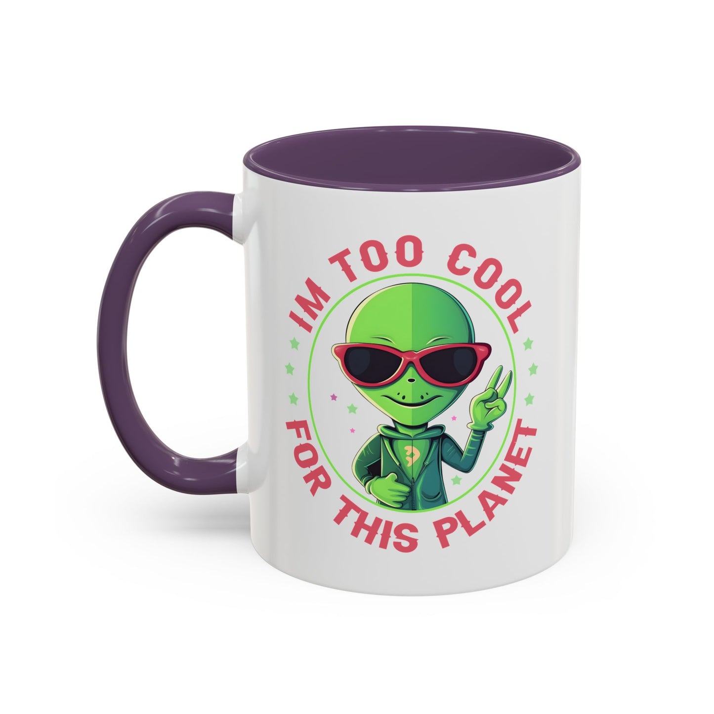 Alien Mug - I'm too Cool