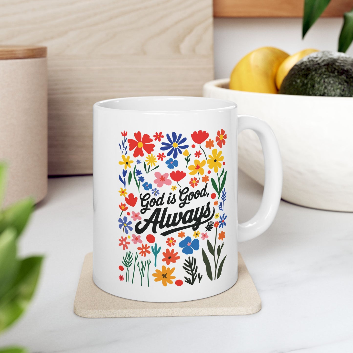 Religious Mug - God Is Good Always