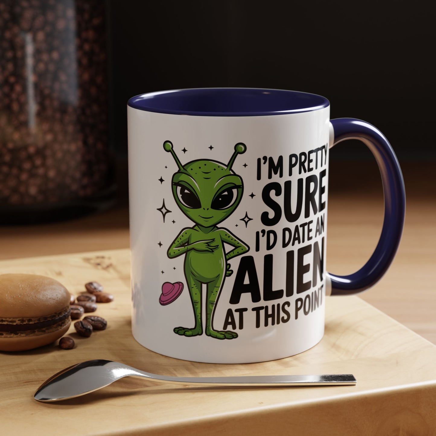 Alien Mug - I'm Pretty Sure