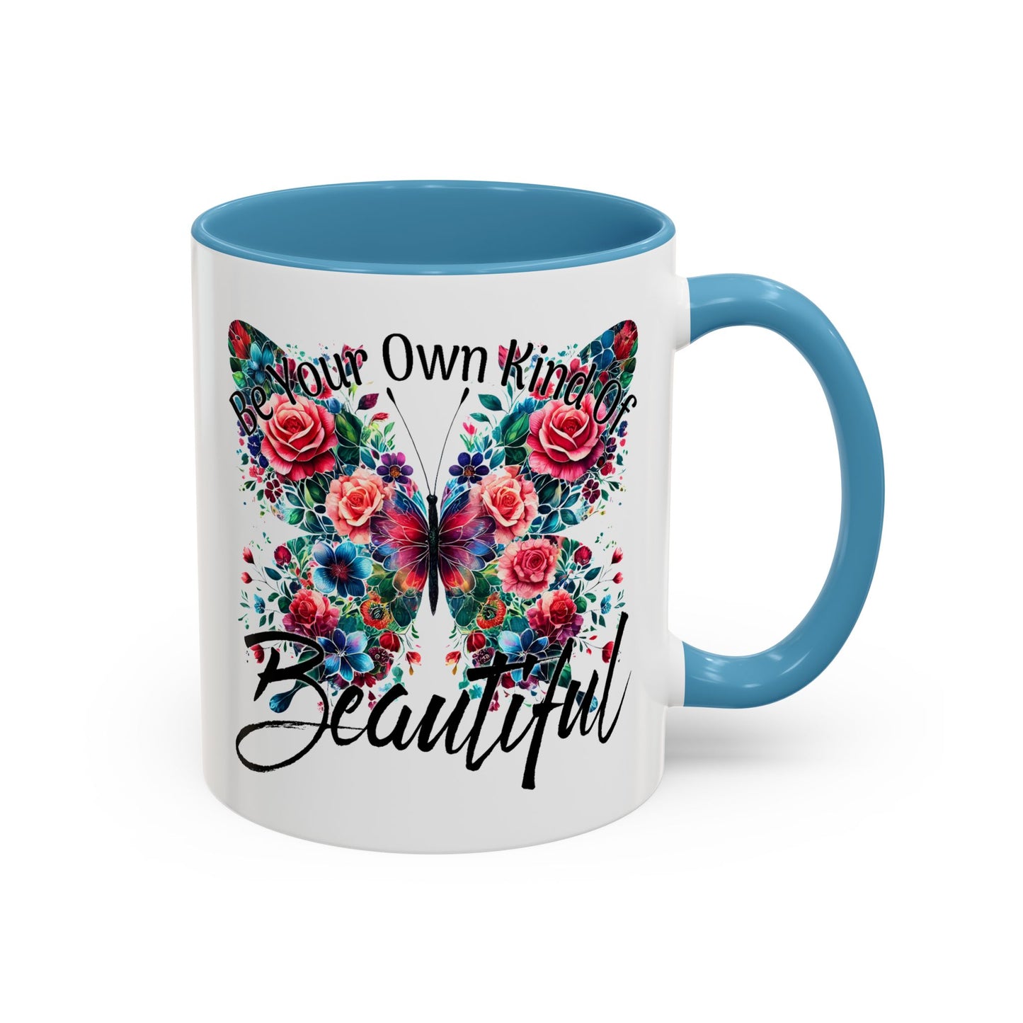 Motivation Mug - Be Your Own Kind of Beautiful