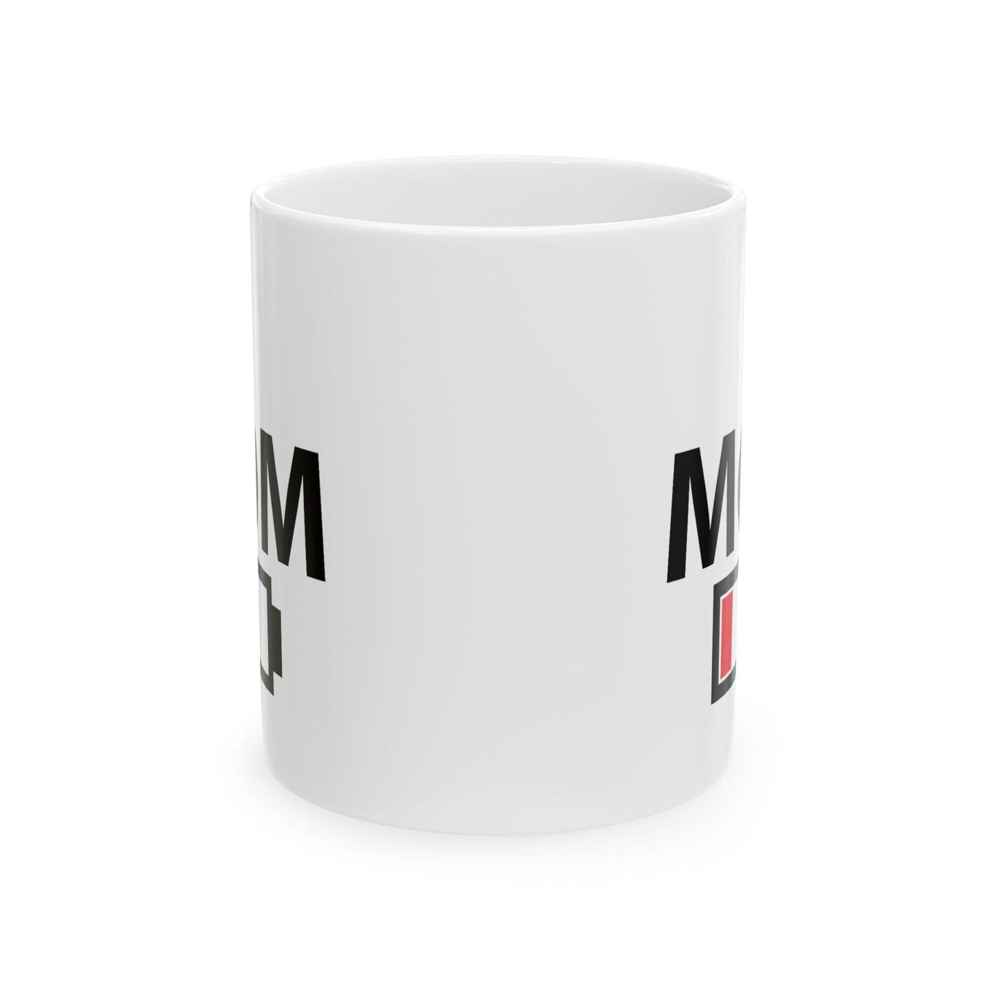 Humor Mug - I Mom Empty