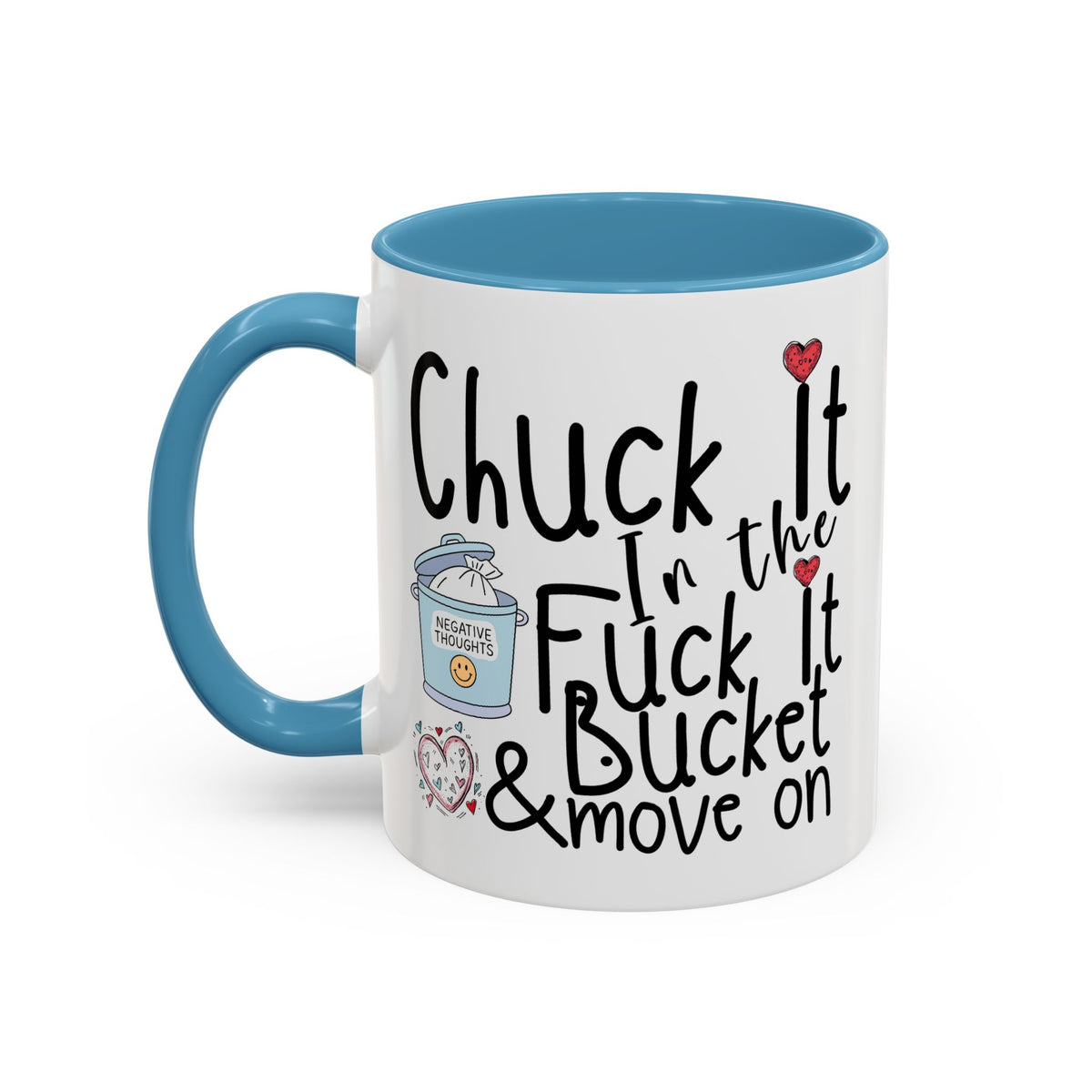 Adult Mug - Chuck It In The Fuck It Bucket