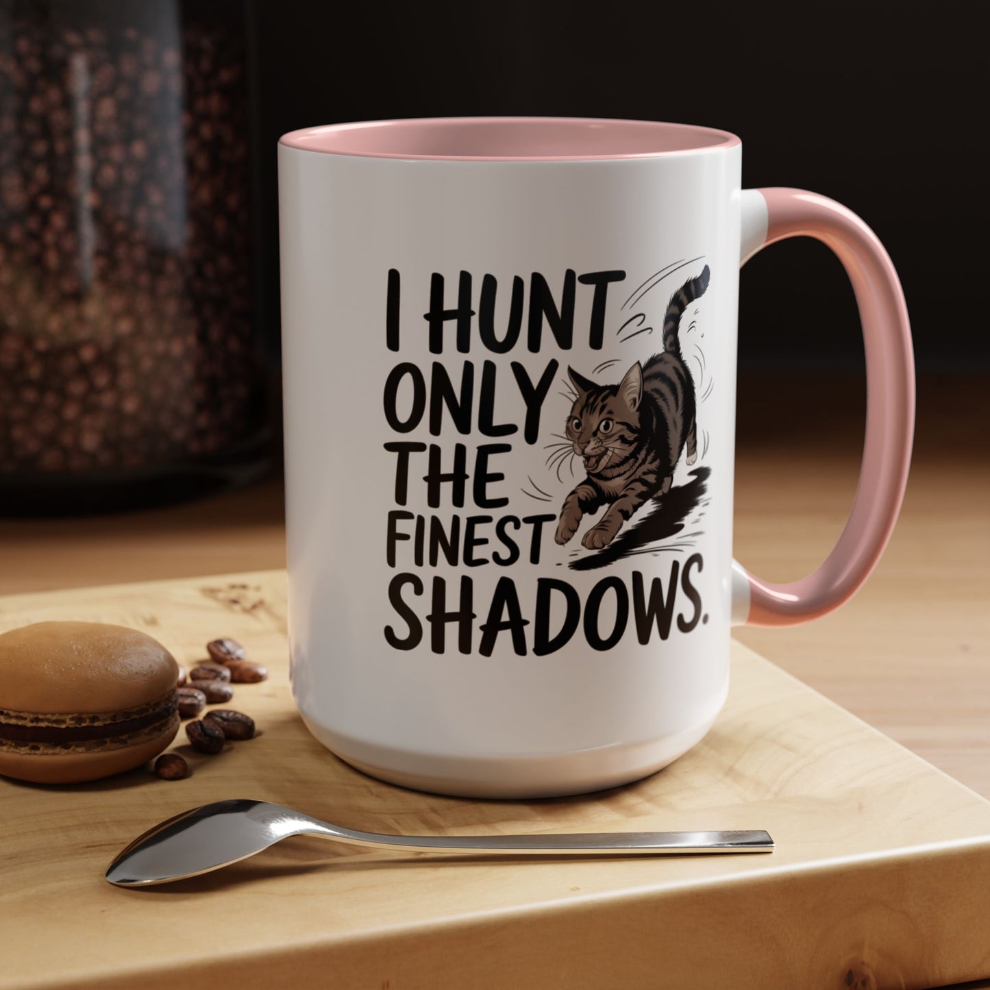 Animal Mug - I Only Hunt The Finest Shadows