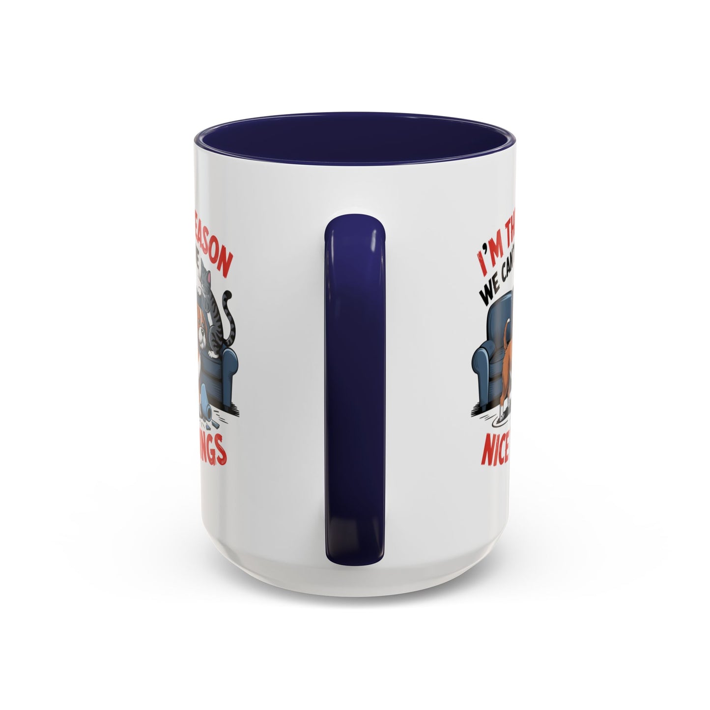 Animal Mug - I'm The Reason Why