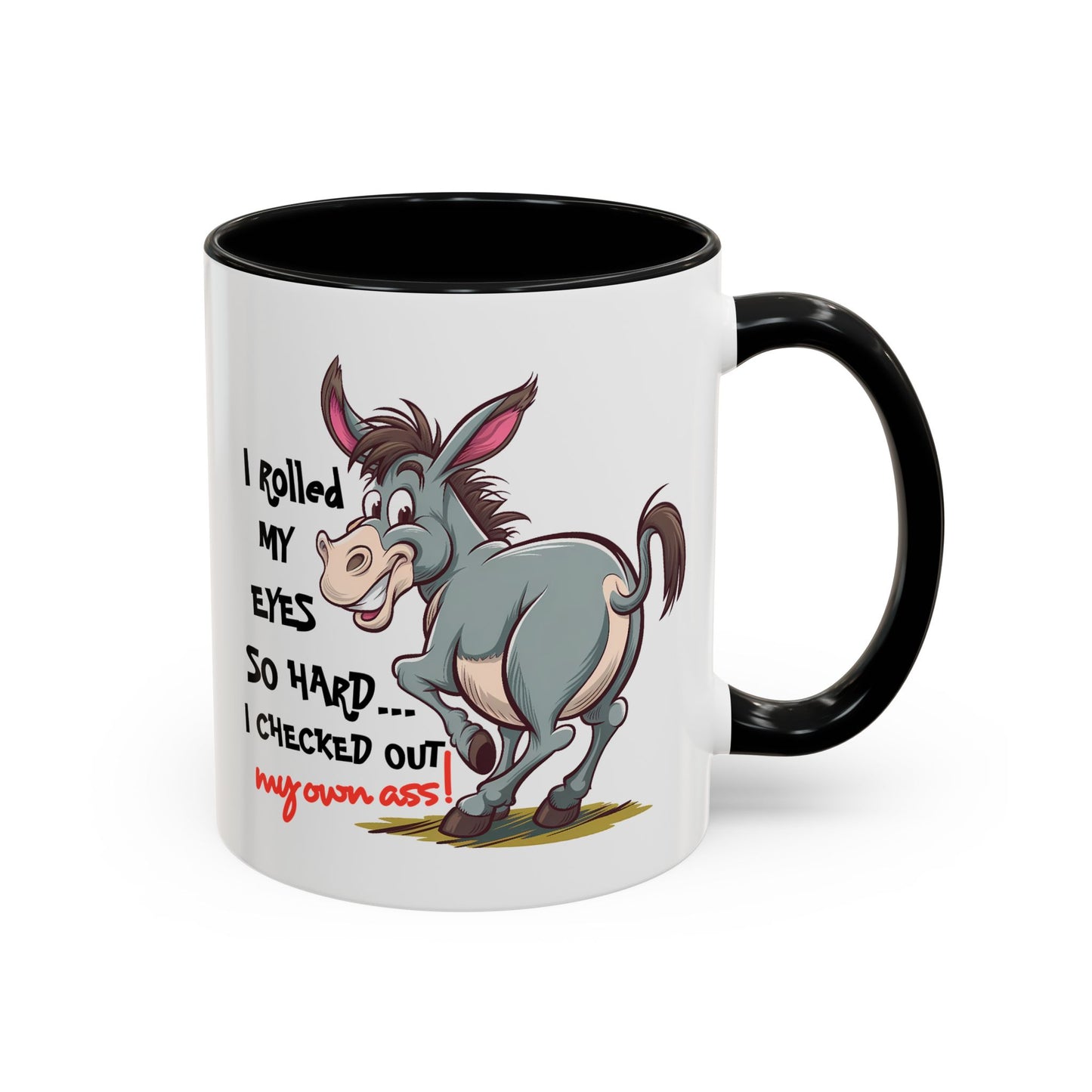 Adult Mug - I Rolled My Eyes So Hard