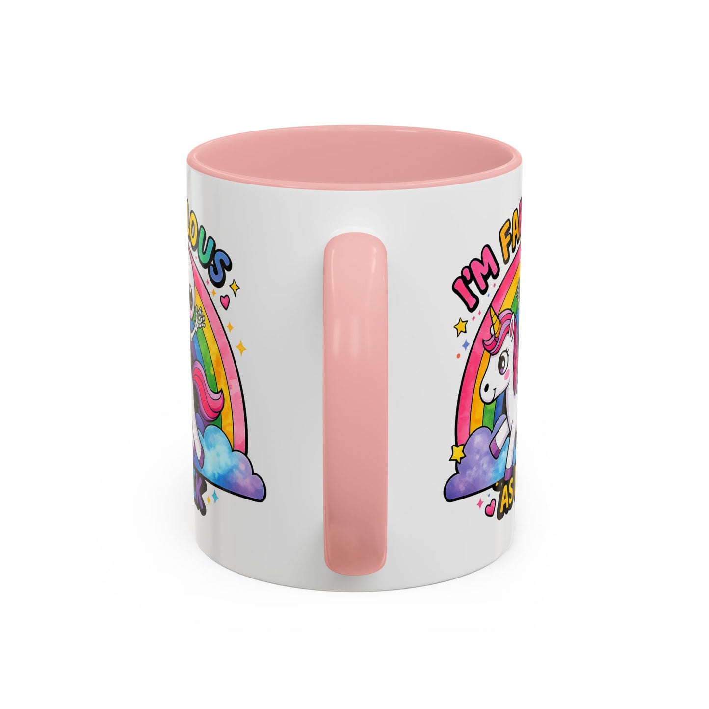 Humor Mug - I'm Fabulous