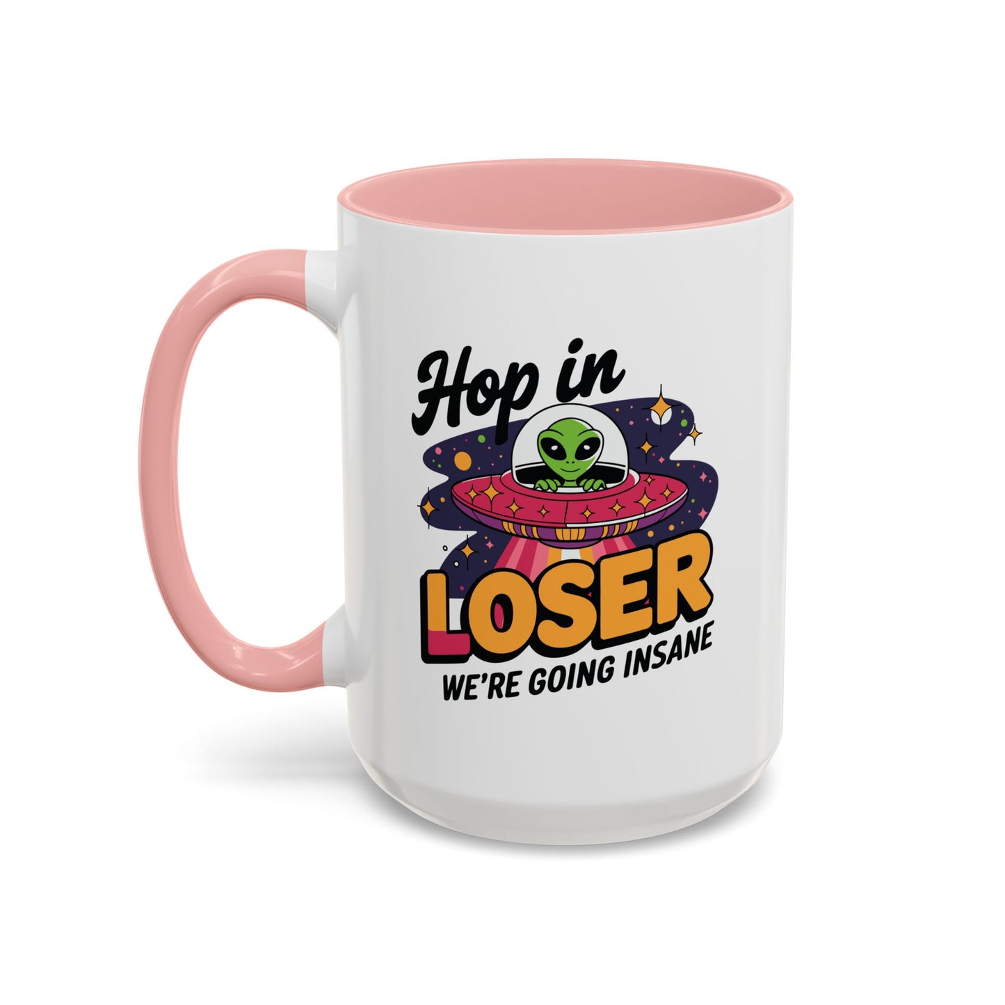Alien Mug - Hop In Loser