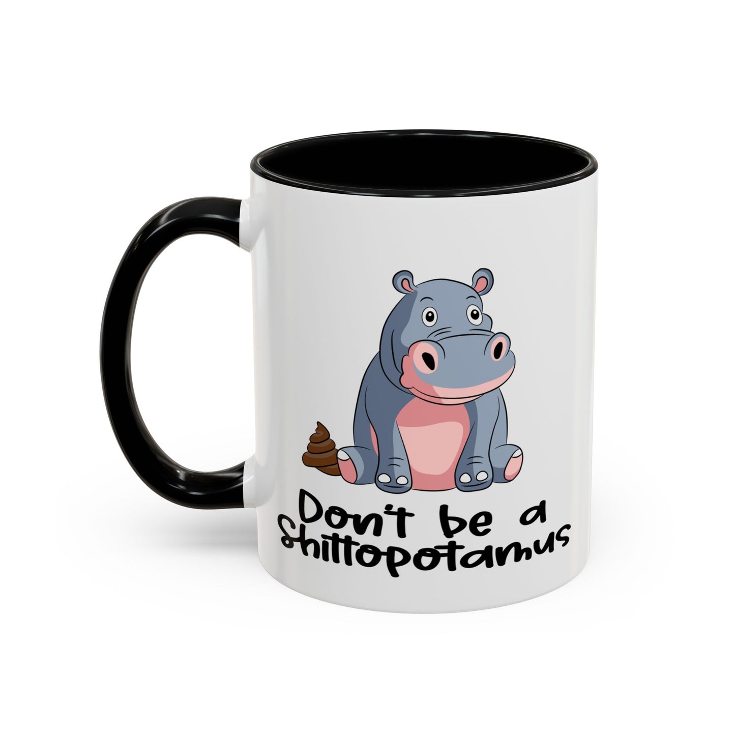 Adult Mug - Don't be a Shittopotomus