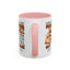 Father's Day Mug - Even Though I'm Not