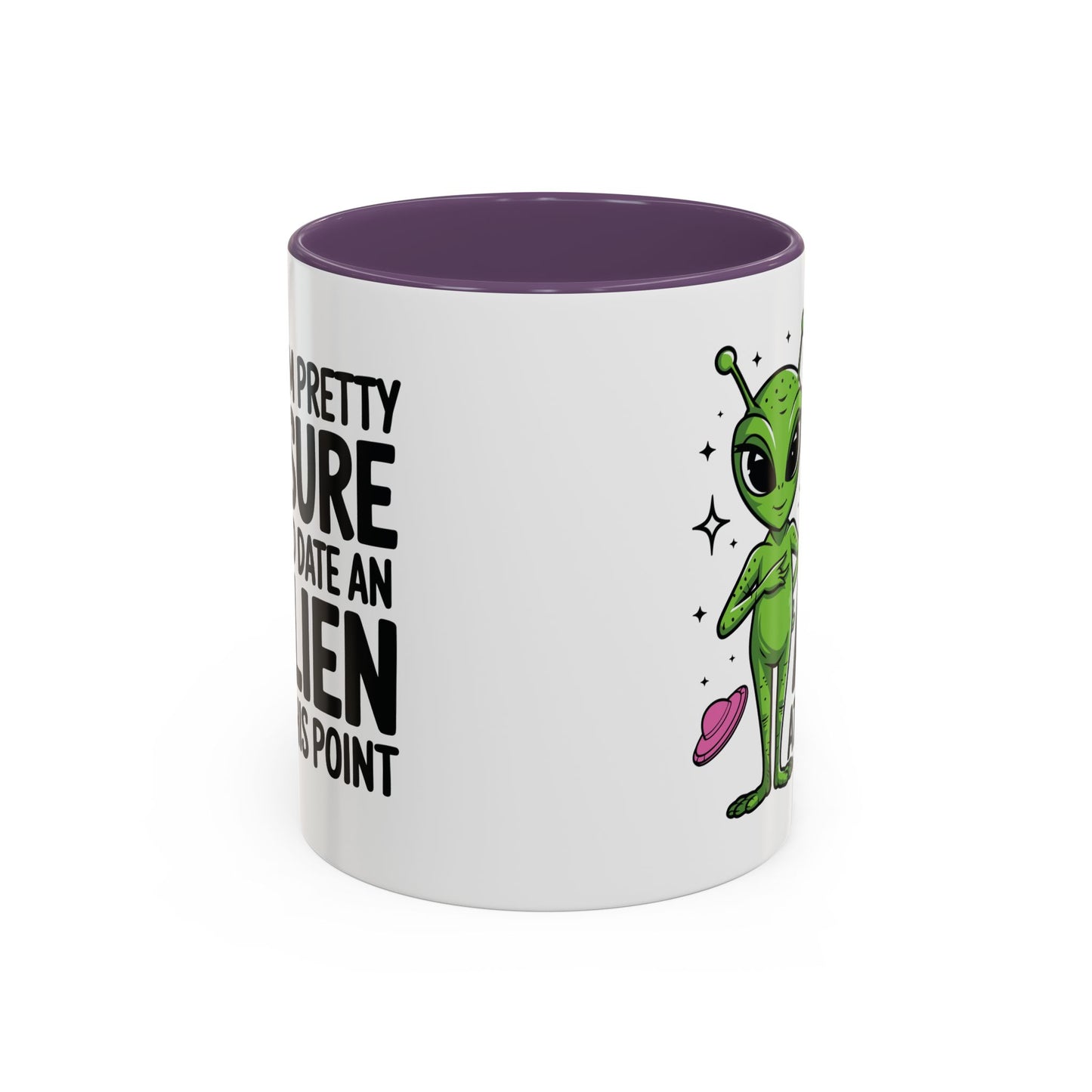 Alien Mug - I'm Pretty Sure
