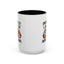 Humor Mug - I'm Not Lazy I Just Enjoy Doing Nothing