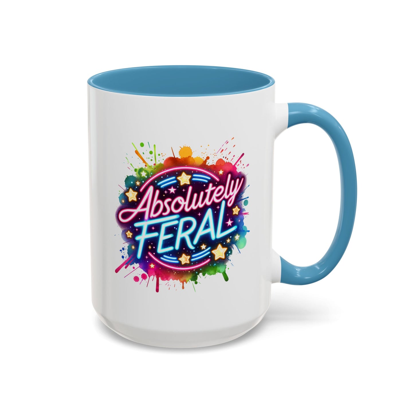 Humor Mug - Absolutely Feral