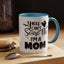 Halloween Mug - You Can't Scare Me I'm a Mom