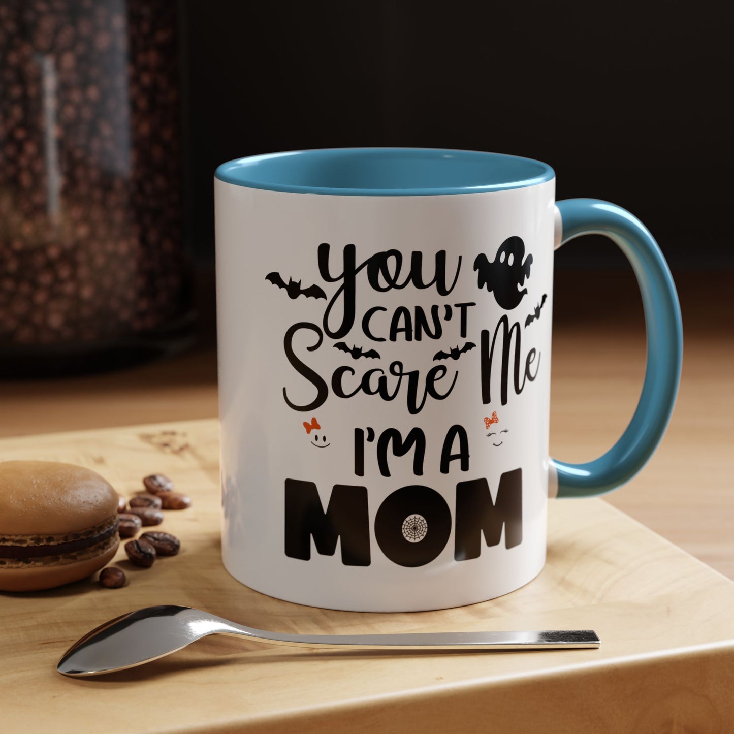 Halloween Mug - You Can't Scare Me I'm a Mom