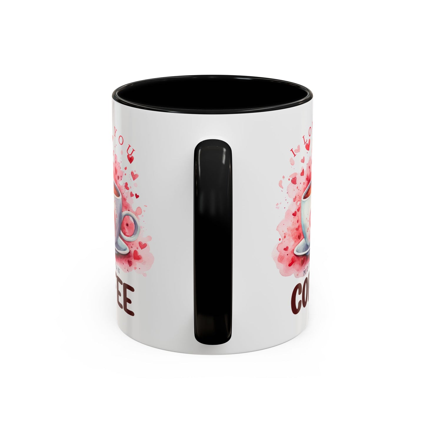 Anniversary Mug - I Love You More Than Coffee
