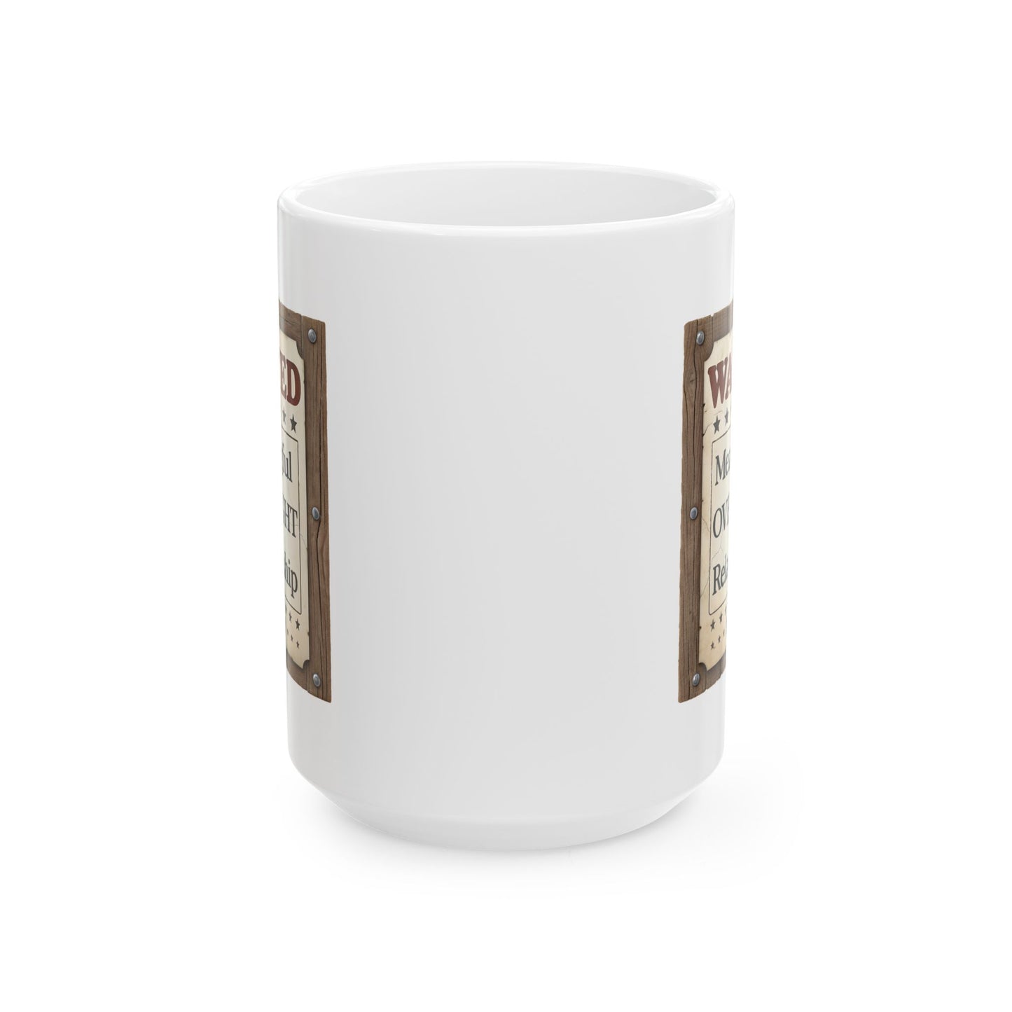 Adult Mug - Wanted Meaningful Overnight Relationship