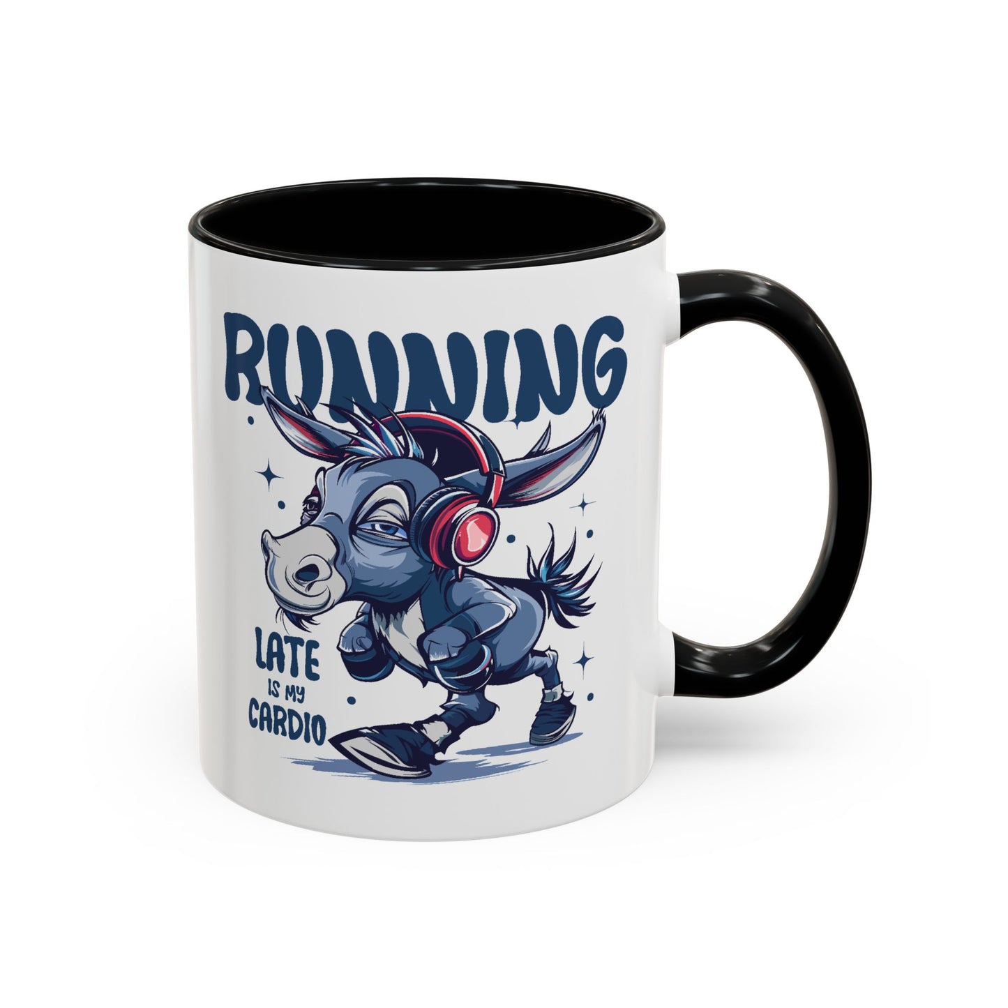 Humor Mug - Running Late is My Cardio
